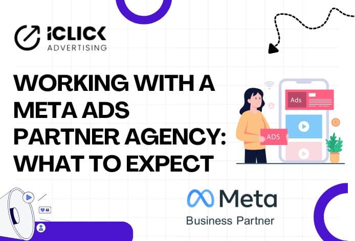 Meta Ads Partner Agency: What to Expect