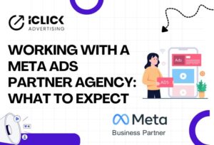 Meta Ads Partner Agency: What to Expect