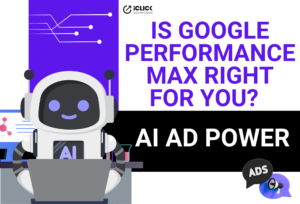 IS Google Performance Max Right for My Business