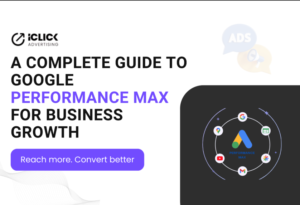 Understanding Google’s Performance Max Campaigns